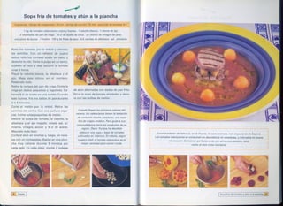 ~
             Sopa fría de tomates y atún a la plancha
                                                                 de cocción: 15 min . escurrido de tomates: 6 h ji
                                                                        -

                                                                                                                                                                                                                                      ~
             1 kg de tomates   valencianos     rojos y fuertes.        1 cebolla       blanca.     1 diente de ajo
      2 rebanadas      de pan de miga.       10 el de aceite de oliva.          un chorro         de vinagre   de jerez
  una pizca de azúcar.     1 melón.    120 g de filete de atún.          4-5 ramitas de albahaca.              sal. pimienta



Parta los tomates por la mitad y retíreles
las semillas. Con un rallador de cuatro
lados, ralle los tomates        sobre un cazo, y
deseche la piel. Vierta la pulpa en un tamiz,
                                                                                                                               1I
sujételo al cazo y deje escurrir el tomate
unas 6 horas.
Pique la cebolla blanca, la albahaca y el
ajo. Maje éste   último   en el mortero.
Resérvelo todo.
Retire la corteza del pan de miga. Corte la
miga en dados pequeños y regulares. Ca-                      de atún alternadas con dados de pan frito.
liente 5 el de aceite en una sartén. Cuando                  Sirva la sopa de tomate alrededor y deco-
éste humee, fría los dados de pan durante                    re con las bolitas de melón.
3 ó 4 minutos.                                                    -     --         -         -       ~
Corte el melón        por la mitad.      Retire las
semillas del centro. Con una cuchara espe-                             Cuando llegan los primeros               calores del
                                                                  verano, los valencianos                tienen la tentación
cial, forme bolas pequeñas de melón.
Mezcle la pulpa de tomate,            la cebolla,     la     ¡        de consumir mucho gazpacho, una sopa
                                                                       fría de origen       andaluz.     Para guiar a sus
albahaca y el ajo majado. Añada sal, pi-
                                                                      conciudadanos          hacia los productos       de su
mienta, vinagre, azúcar y 5 el de aceite.
Mézelelo todo bien.
                                                                            región,     6scar Torrijos ha decidido                                                                                                                            ,
                                                                        elaborar        una sopa a base de tomates
                                                                                                                                     Crecealrededor Valencia,
                                                                                                                                                  de        en              la Huerta, la zona hort/cola   más importante        de España.
Corte el atún en lonchas y, luego, en roda-                           cultivados        en Valencia. En efecto, según
                                                                                                                                    Los tomates    valencianos    se consumen     en abundancia    en ensaladas,   V triturados en sopas
jas con un cortapastas. Áselas en una plan-                           nuestro      chef, el tomate        valenciano   es la
                                                                                                                                                  sin cocción.   Combinan    perfectamente    con alimentos   salados,   tales
cha muy caliente        durante    5 minutos        por                   mejor        variedad    para comer cruda.                                                   como el atún o los mariscos.
cada lado. En cada plato, monte 2 rodajas



                                                                                                                                                                                                                                         ~



18   Sopas     I                                                                                                                                                                                  Sopa fría de tomates y atún a la plancha
 