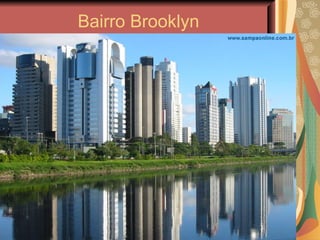 Bairro Brooklyn 