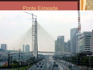 Ponte Estaiada 