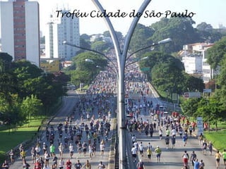 Troféu Cidade de São Paulo
 