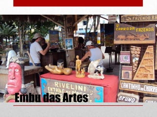 Embu das Artes

 