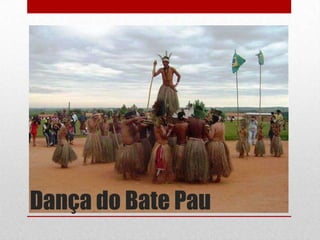 Dança do Bate Pau

 