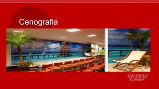 Cenografia
Sala Morumbi
 
