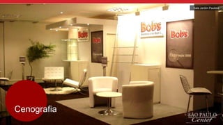 Cenografia
Sala Jardim Paulista
 