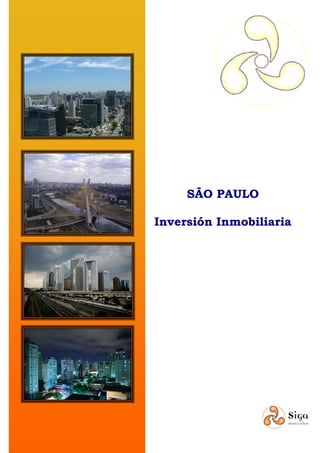 SÃO PAULO

                        Inversión Inmobiliaria




Rafael Sisamón Galván
Siga desarrollos
rafael@siga.biz
+34 678 629 129
+5521 8656 4688
 