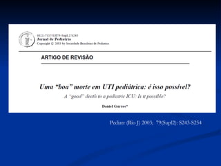 Pediatr (Rio J) 2003;  79(Supl2): S243-S254  
