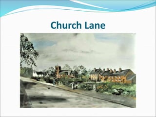 Church Lane
 