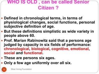 Ageing India - Women Senior Citizens