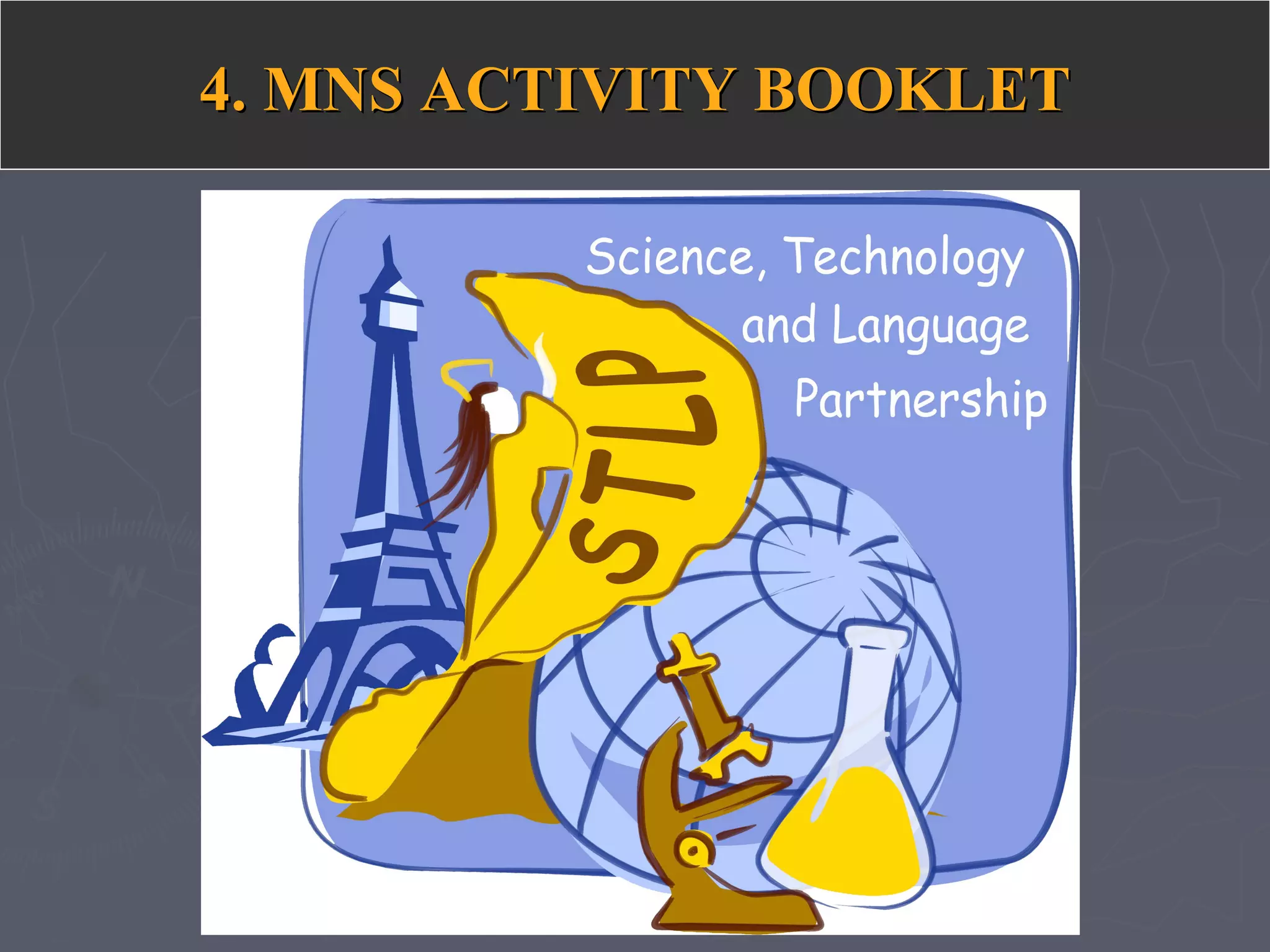 4. MNS ACTIVITY BOOKLET4. MNS ACTIVITY BOOKLET
 