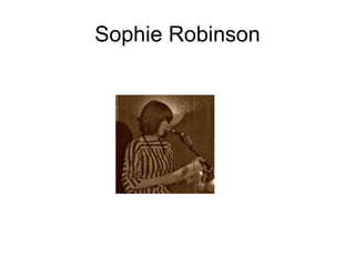 Sophie Robinson
 