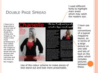  ImagesThese things create the basis of my magazine as I have researched Front covers, contents pages and also double page spreads from music magazines. To see which parts I have taken from my research and developed I will analyse each section of my coursework to come to conclusions which parts are from the starting research.