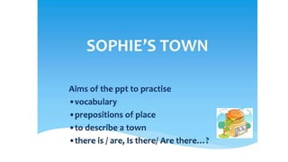 Sophie's Town