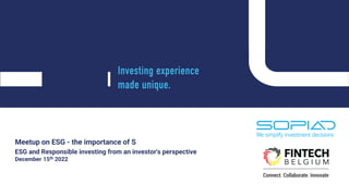 We simplify investment decisions
Meetup on ESG - the importance of S
ESG and Responsible investing from an investor's perspective
December 15th 2022
 