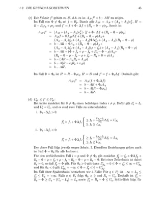 2 DI           R U R I T


       ) D Vektor      g e ö r zu £>   .e    st A B /                         ige
         Im Fall vo     ^ $ sei j =          mit git A                   + (A
             R           und ' = / + $          (i?                     Somit i

                                                 + *
                       A    + $                  $            +
                       (A    A                                (A
                       b R + §
                       (A    A)                                    (A
                            R+
                             $                           + <S> +
                          (A
                          A(
                          AR

        Im Fall                                     und / '             + $             alb gi

                                      /            / + *
                                                  AR + $
                                                  A(R
                                                  AR

         B < f    U'Br.
        Betrachte unächst für $ ^ $ 0 einen beliebigen Index             ^     afü gi
        und ' U und es sind wei Fäll u unterscheiden



                                    +*                 -Jh^
          ii


                                    +*                   7$L
                                                [
        D r obe Fall olgt jeweils wegen chitt             ieben     iehungen geten uch
        im Fall $   $ 0 für a U e Indi
        Fü den v e e i b e n d e n Fall    p und            gu zunächt fp = fp    ^Ap +
             $ —                  fp + Rq §          Rq $ ei eine Zeienbas         t dbei
        Ä,     , so      fp       gilt. Fü         git d n n   j  0< $     /£          t/^
        und f r $ 0 0 git Lp             o < ^ = fp < 0 = ^ !
        Im Fall eine Spaltenbas betrachten wi 3 Fälle Fü              Pj
              ^        oo- Falls q         folgt $ 0       und          Desalb i f
                                            sowie f      R             chießlich folgt f
 