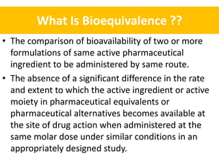 Bioequivalence studies : A statistical approach through 