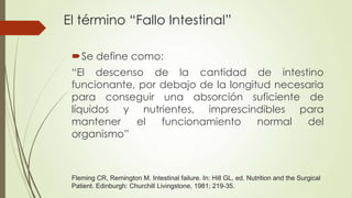 Fall Intestinal Soporte Nutricional en Falla Intestinal | PPSX