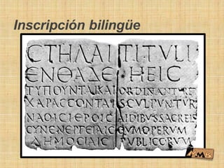 Inscripción bilingüe
 