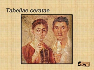 Tabellae ceratae
 