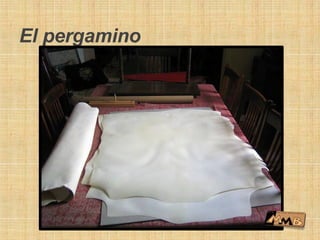 El pergamino
 