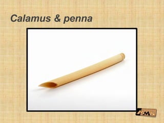 Calamus & penna
 