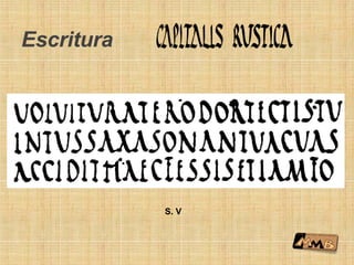 Escritura
S. V
 
