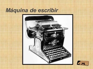 Máquina de escribir
 
