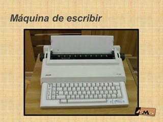 Máquina de escribir
 