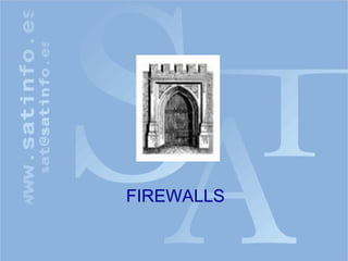 FIREWALLS 