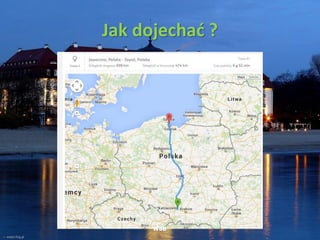 Jak dojechać ?
WSB
 