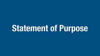 Statement of Purpose
 