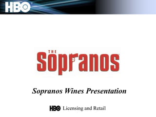Licensing and Retail Sopranos Wines Presentation 