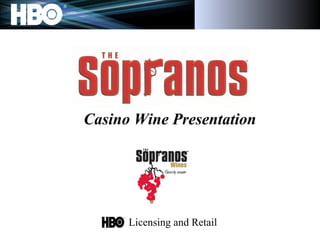 Casino Wine Presentation Licensing and Retail 