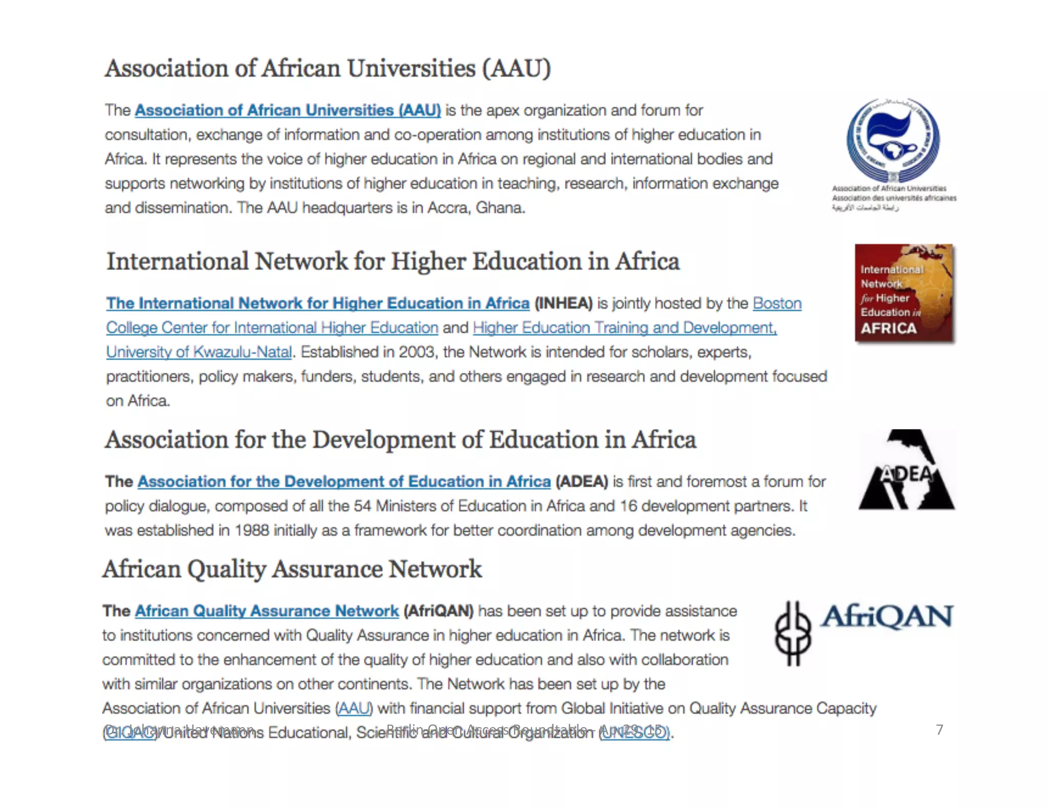 Berlin	
  Open	
  Access	
  Roundtable	
  -­‐	
  Apr29,	
  15	
   7	
  Dr.	
  Johanna	
  Havemann	
  
 