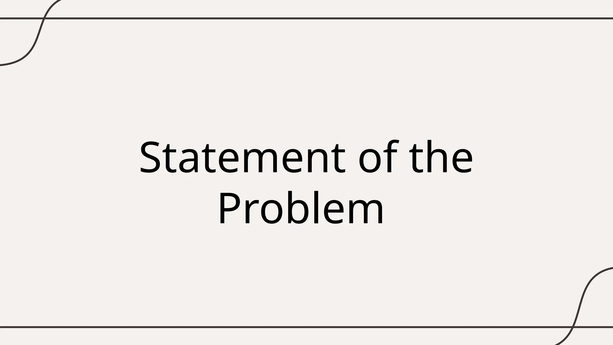 Statement of the problem Practical Research 1 | PPTX