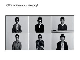 4)Whom they are portraying?
 