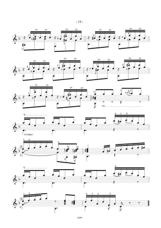 &
b
≈ œ œ œ œ œ ≈
œ
nœ
œ
œ
œ
≈ #œ
œ
œ
œ
œ ≈ œ
œ
œ
œ
œ
#œ
nœ œ
œ
#œ œ
œ
œ œ
œ
œ œ
0
3
2
4 0
2
1
> > > > > > > >
2
1 1
2
4
&
b
≈ œ
œ
œ
œ
œ ≈
œ
nœ
œ
œ
œ
≈ œ
œ
œ
œ
œ ≈
œ
#œ
œ
œ
œ
œ
œ œ
œ
œ œ
œ
#œ œ
œ
œ œ
> >
> > > >
> >
4
2
1
2
3
4
1
1
2
2
3
4
&
b
≈
œ
œ
œ
œ
œ
≈ œ
#œ
œ
œ
œ #
œ
œ
œ
œ œ œ
È ä
å
bœ œ
œ
œ œ
œ
n œ œ
œ
J
‰ ‰ Œ ‰
4
> >
> >
1
2
2
1
3
4
1
1 2
rit.
&
b
œ
œ
œ
œ œ
œ
œ
œ œ
œ
œ
œ
œ #œ
œ œ
œ
œ
œ . œ . œ . Œ ‰
V
2 1 4
a tempo
&
b
œ œ œ œ œ
œ
œ œœ
œ n
œœ
œ #
œ
œ
œ œ nœ œ œ œ œ œ #œ
œ . œ
œ #œ œ . Œ ‰0
21
2
0
2
2
0 0
4
3
1
3
&
b
œ
œ
œ
œ œ
œ
œ
œ œ
œ
œ
œ
œ #œ
œ œ
œ
œ
œ . œ . œ . Œ ‰
V
2
&
b
œ œ œ œ œ
‰
œ
œ
œ
#
œ
œ
œ
œ
œ
œ
œ
œ
œ
œ
j
‰ ‰
œ .
œ .
œ
œ
J
œ
J
‰ ‰
0
2
21 4 1 2 3
- 19 -
1039
 
