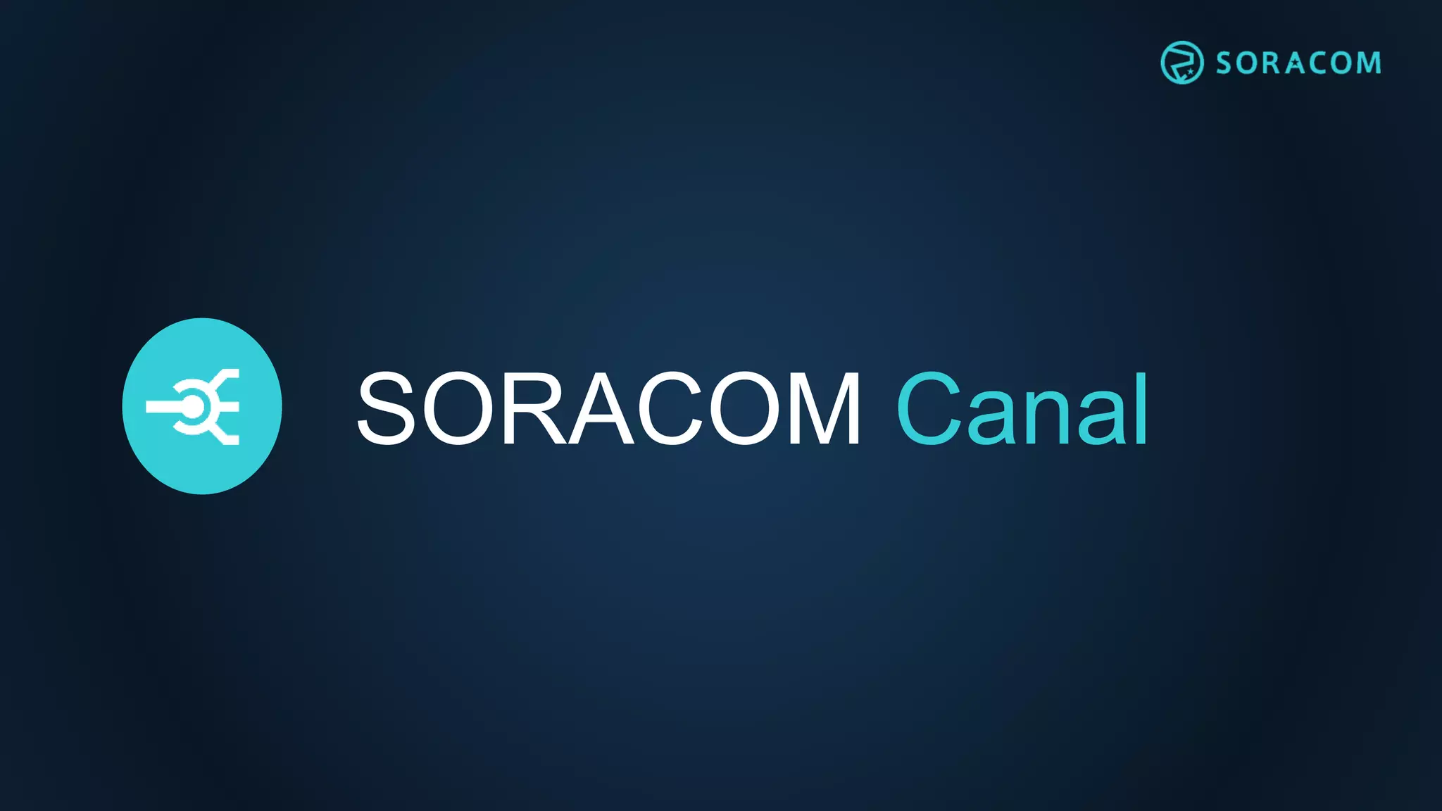 SORACOM Canal
 