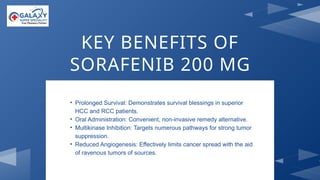 Sorafenib 200 mg: Dosage, Uses, and Side Effects | PPTX