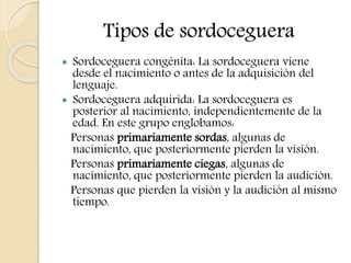 Sordoceguera PPTX sordoceguera-pptx