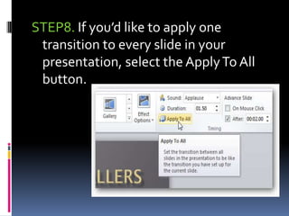 SLIDE MASTER, TRANSITIONS, BACKGROUND DESIGN