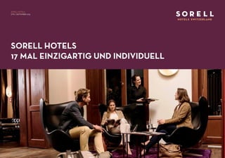 Sorell Hotels Switzerland - 17 mal einzigartig und individuell