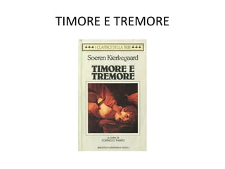 TIMORE E TREMORE
 