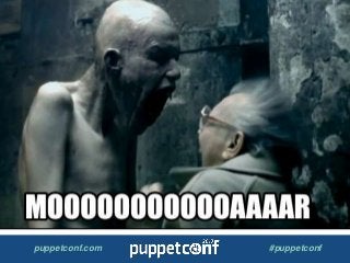 puppetconf.com #puppetconf
 
