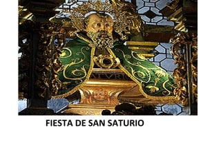 FIESTA DE SAN SATURIO