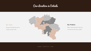 Our Location in Details
Our Product
Make a type specimen book any
unknown printer took a galley
Our Team
Bring to the table win-win to
moody survival of life
W W W . S O R 0 Z A . C O M
 