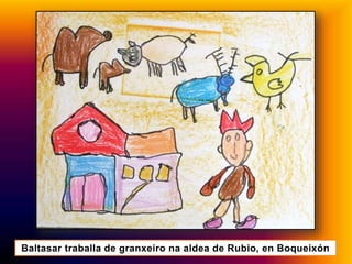 Baltasar traballa de granxeiro na aldea de Rubio, en Boqueixón
 