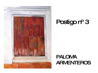 Postigo nº 3 PALOMA  ARMENTEROS 