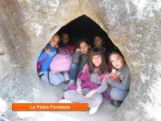 La Pedra Foradada
 