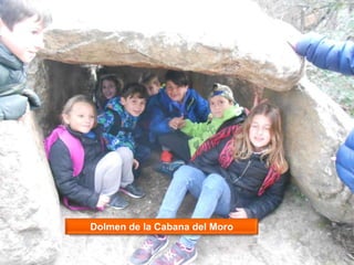 Dolmen de la Cabana del Moro
 