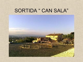 Sortida Can Sala